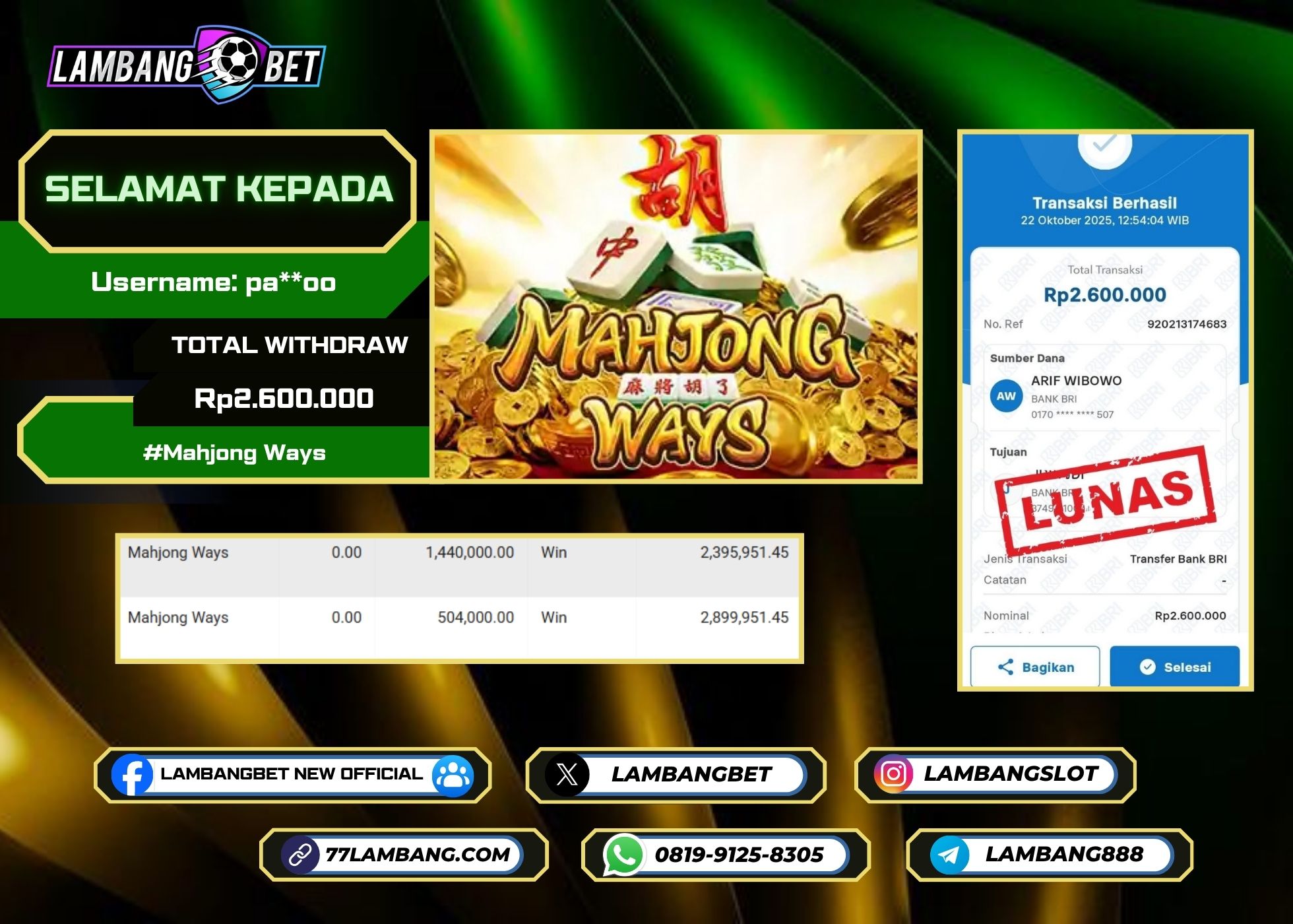 LAMBANGBET [22 OKTOBER 2025] JACKPOT SLOT Mahjong Ways "Rp2.600.000" LUNAS